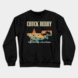 CHUCK BERRY BAND Crewneck Sweatshirt